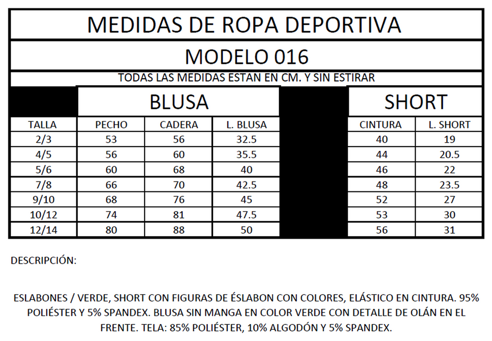 Ropa Deportiva para niña conjunto blusa/short 016